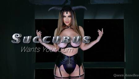 Succubus Wants Your Cum