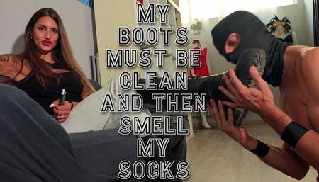 My boots must be clean and then smell my socks