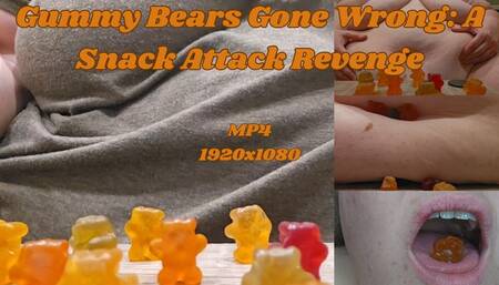 Gummy Bears Gone Wrong: A Snack Attack Vore Revenge by SSBBW Ratchet Rachel MP4 1920x1080