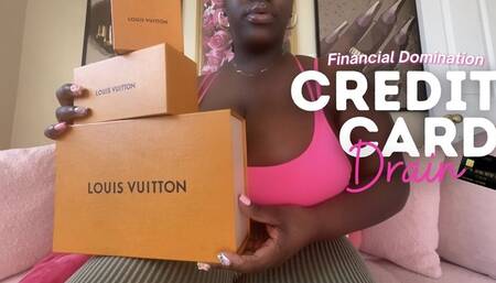 Credit Card Drain! Financial Domination