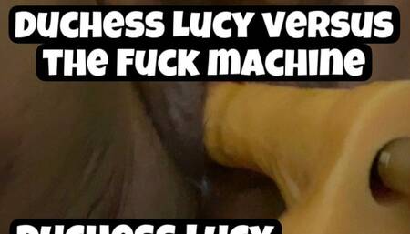 Duchess Lucy Versus the Fucking Machine with BBW Hairy Pussy, solo masturbation, dildo pounding, moaning, creamy pussy close-up