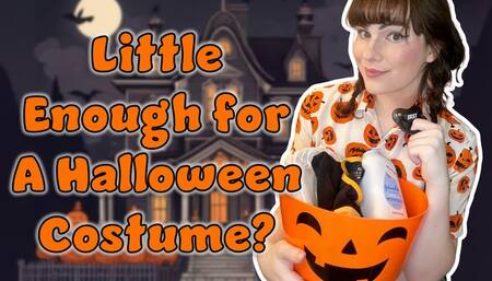 Little Enough for a Halloween Costume