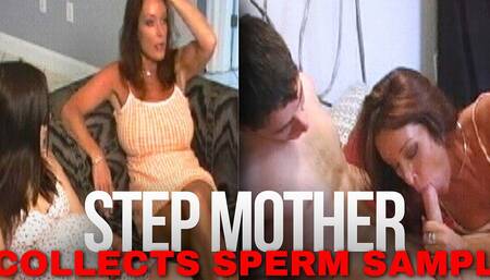 Step-mother Collects Sperm Sample