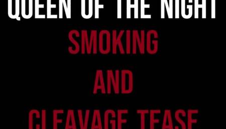 Queen Luna teases you with creamy smoke and mesmerizing cleavage