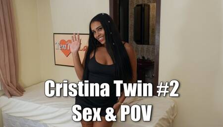 Cristina Twin #2 - Sex & POV