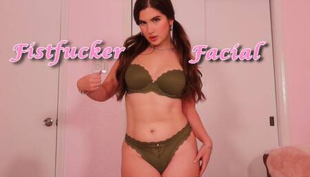 Fistfucker Facial