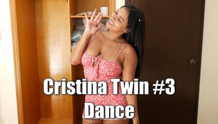 Cristina Twin #3 - Dance