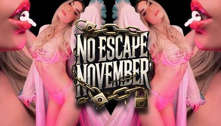 NO ESCAPE NOVEMBER