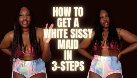 How To Get A white sissy maid In 3 Steps