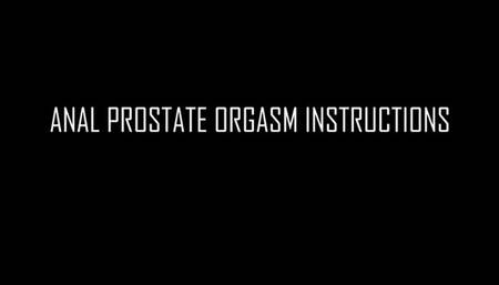 Anal Prostate Orgasm Instructions Video - Your Guide to Intense Pleasure