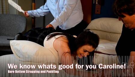 We know what’s good for you Caroline - Bare bottom Strapping and Paddling with Lady Jose - 1080p
