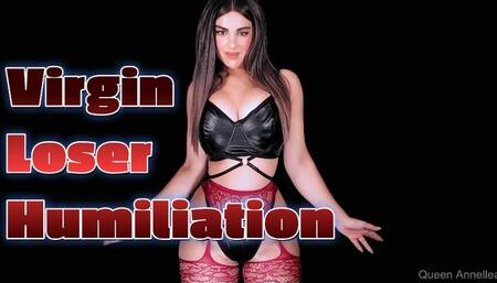 Virgin Loser Humiliation