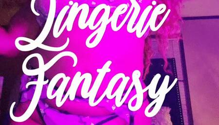 Lingerie Fantasy