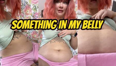 Something In My Belly