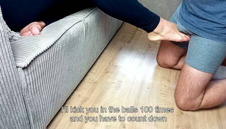 100 hard kicks in the balls and counting!