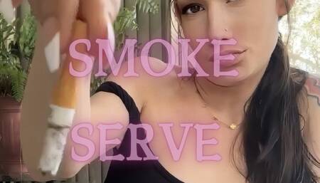 Smoke , serve , obey