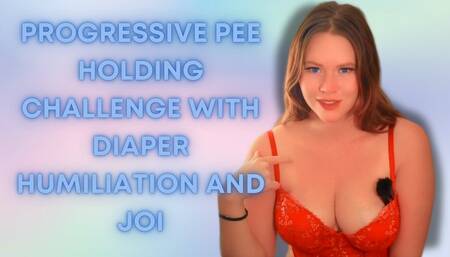 Progressive Pee Holding Challenge w Diaper Humiliation and JOI MP4