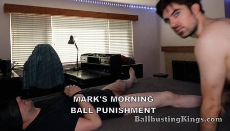 Mark's Morning Ball Punishment
