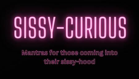 Sissy-Curious Mantras for Budding Diaper Princesses