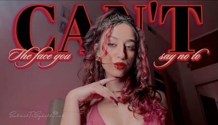 THE FACE YOU CAN'T SAY NO TO