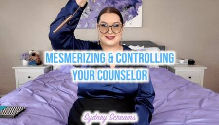 Mesmerizing & Controlling Your Counselor - Your Counselor Sydney Screams Accidentally Mesmerizes Themself and You Take Control - 1080 mp4
