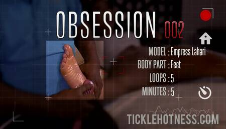 Obsession 002 Empress Lahari  Feet Tickling
