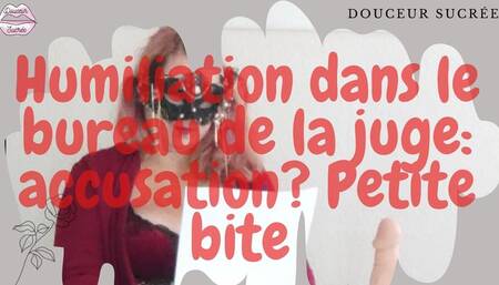 Bienvenue dans le bureau de la juge - accusation petite bite