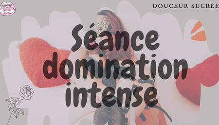 Séance domination intense
