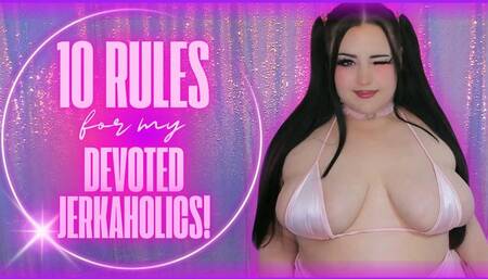 10 Rules for My Devoted Jerkaholics! (1080 WMV)