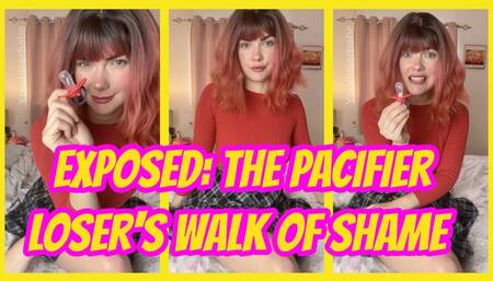 Exposed: The Pacifier Loser's Walk of Shame