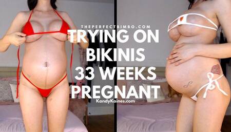 Trying On Bikinis - 33 Weeks Pregnant