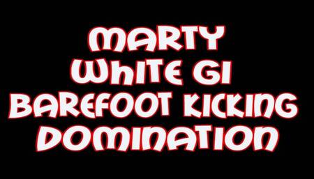 Marty white gi barefoot kicking domination