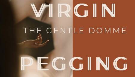 Virgin Pegging