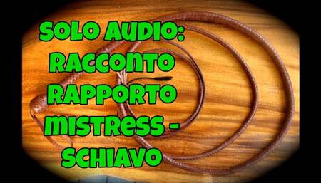 solo audio - lo schiavo di Ornella - racconto bdsm