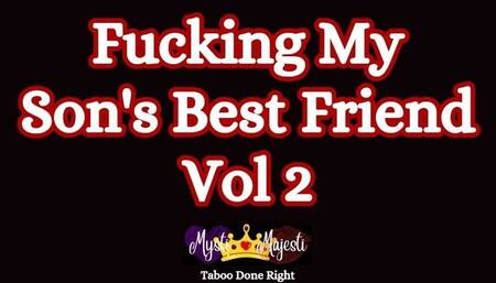 Fucking My Son's Best Friend Vol 2