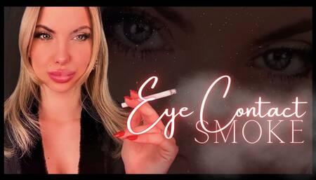 Eye Contact Smoke (Smoking Fetish, Face Fetish, Goddess Worship) 720MP4