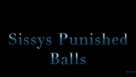 Sissys punished balls