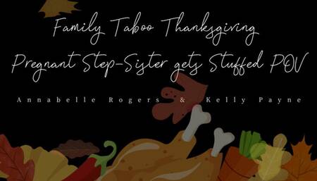 Family Taboo Thanksgiving Pregnant Step-Sister gets Stuffed POV