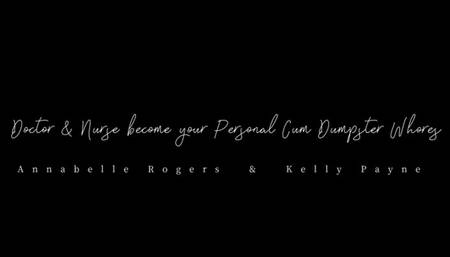 Doctor and Nurse Become Your Personal Cum Dumpster Whores