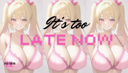 IT'S TOO LATE NOW!! Femdom Humiliation JOI and CEI