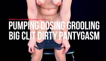 Pumping Dosing Grooling Big Clit Dirty Panty Orgasm  (ES694)