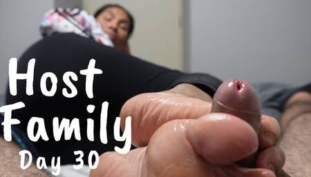 Host family - Day 30 - Goodbye bitches - footjob mesmerized - Marilyn - 4K