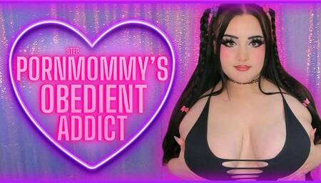 PornMommy's Obedient Addict (1080 WMV)