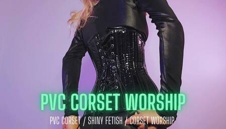 PVC Corset Worship