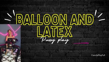 balloon and latex