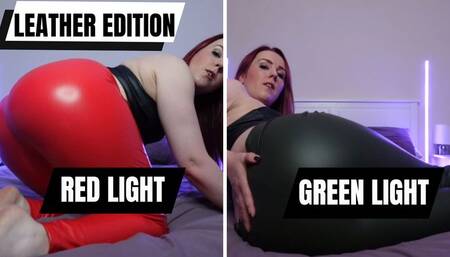 Red light green light: Leather edition