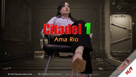 Citadel 1 - Part 3 - Ama Rio