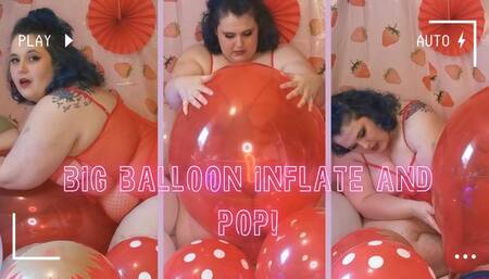 Huge over inflate and pop