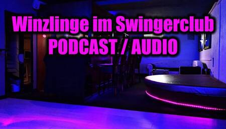 Winzlinge im Swingerclub