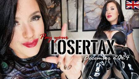 Pay your LOSER TAX - December 2024 ENGLISH